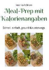 Meal-Prep mit Kalorienangaben