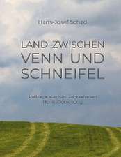 Land zwischen Venn und Schneifel