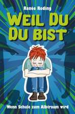 Weil Du Du bist