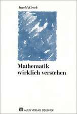 Mathematik wirklich verstehen