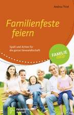 Familienfeste feiern