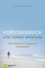 Vorsorgebuch, Alter - Sterben - Bestattung