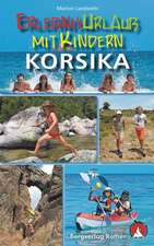 Erlebnisurlaub mit Kindern Korsika