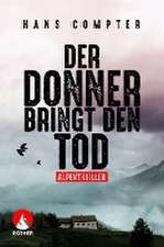 Der Donner bringt den Tod