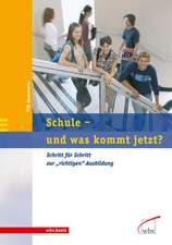 Schule - und was kommt jetzt?