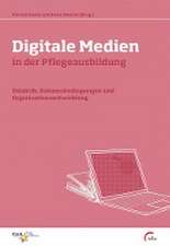 Digitale Medien in der Pflegeausbildung