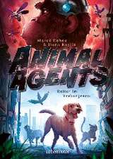 Animal Agents - Retter im Verborgenen (Animal Agents, Bd. 1)