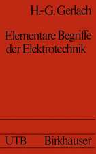 Elementare Begriffe der Elektrotechnik: Studienbuch für Ingenieure