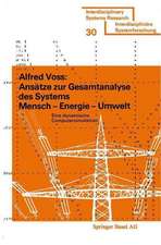 Ansätze zur Gesamtanalyse des Systems Mensch — Energie — Umwelt: Eine dynamische Computersimulation