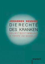 Die Rechte des Kranken: Selbstbestimmung in Therapie und Behandlung