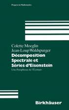 Decomposition Spectrale et Series d'Eisenstein