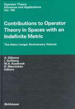 Contributions to Operator Theory in Spaces with an Indefinite Metric: The Heinz Langer Anniversary Volume