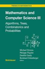 Mathematics and Computer Science III: Algorithms, Trees, Combinatorics and Probabilities