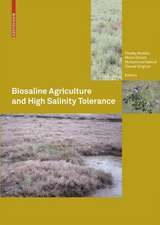 Biosaline Agriculture and High Salinity Tolerance