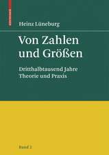 Von Zahlen und Größen: Dritthalbtausend Jahre Theorie und Praxis - Band 2