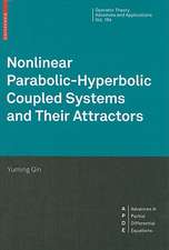 Nonlinear Parabolic-Hyperbolic Coupled Systems and Their Attractors