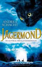 Jägermond - Im Auftrag der Katzenkönigin