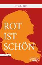 König, R: Rot ist schön