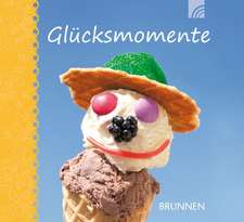 Glücksmomente