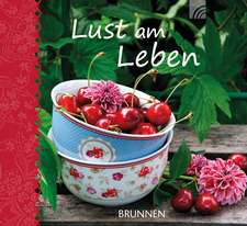 Lust am Leben