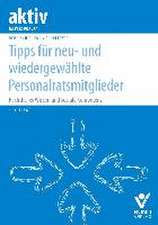 Tipps für neu- und wiedergewählte Personalratsmitglieder