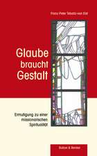 Glaube braucht Gestalt