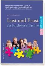 Lust und Frust der Patchwork-Familie