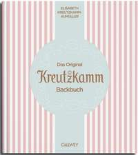 Das Original Kreutzkamm Backbuch