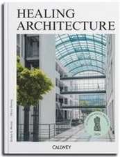 Healing Architecture 2026