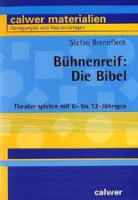 Bühnenreif: Die Bibel