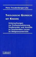 Theologische Gespräche mit Kindern