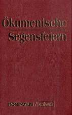 Ökumenische Segensfeiern