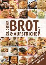 Brot und Aufstriche von A-Z