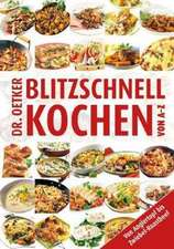 Blitzschnell kochen von A-Z