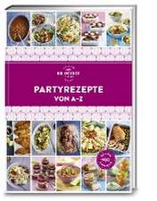 Partyrezepte von A - Z