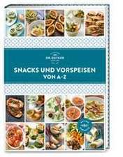 Snacks und Vorspeisen von A-Z