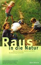 Raus in die Natur!