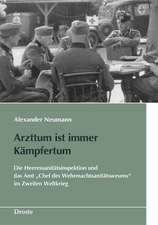 Arzttum ist immer Kämpfertum