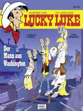 Lucky Luke 84 - Der Mann aus Washington