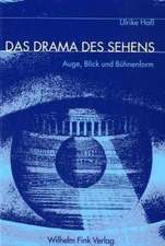 Das Drama des Sehens