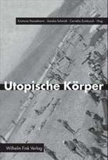 Utopische Körper