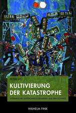 Kultivierung der Katastrophe