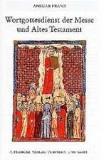 Wortgottesdienst der Messe und Altes Testament