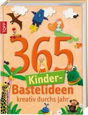 365 Kinder-Bastelideen