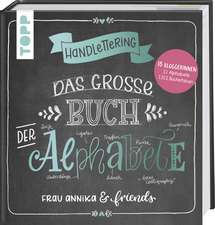 Handlettering. Das große Buch der Alphabete