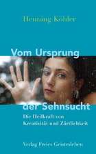 Vom Ursprung der Sehnsucht