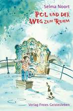 Pol und der Weg zum Ruhm