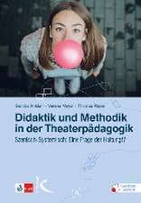 Didaktik und Methodik in der Theaterpädagogik