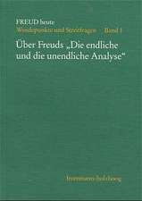 Über Freuds 'Die endliche und die unendliche Analyse