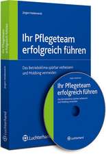 Ihr Pflegeteam erfolgreich führen